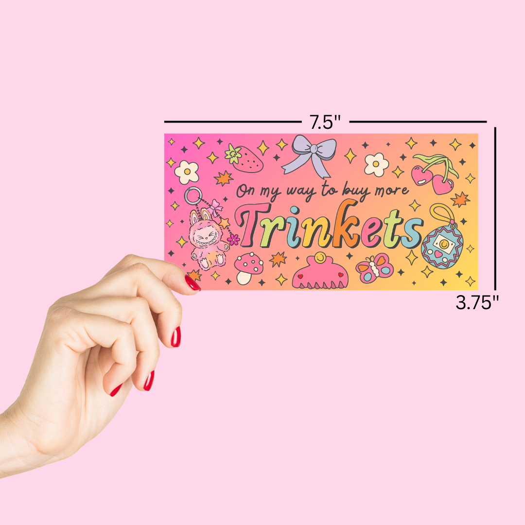 Monsters- On my way to buy more trinkets bumper sticker