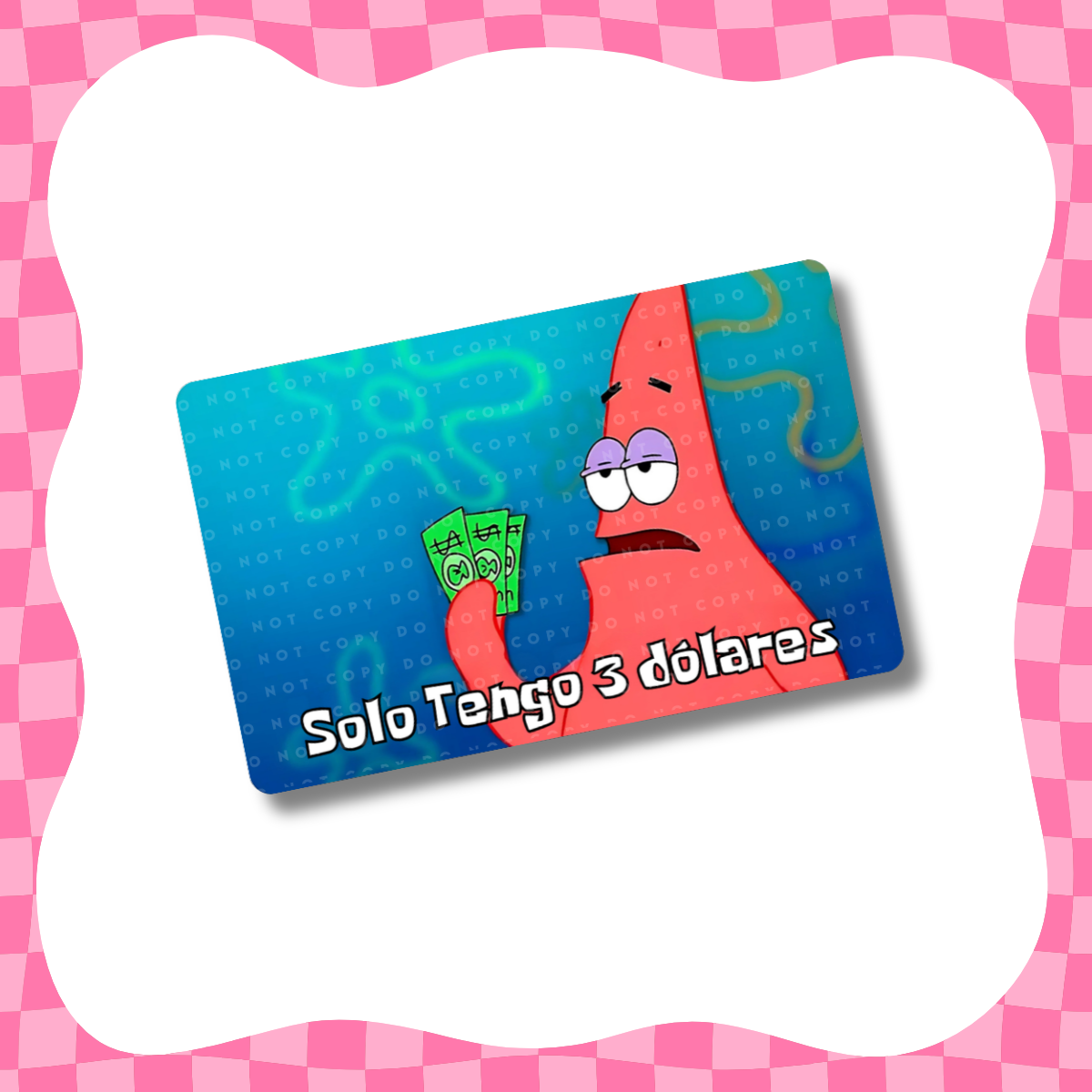 Diseño de tarjeta "Solo Tengo 3 Dolares"