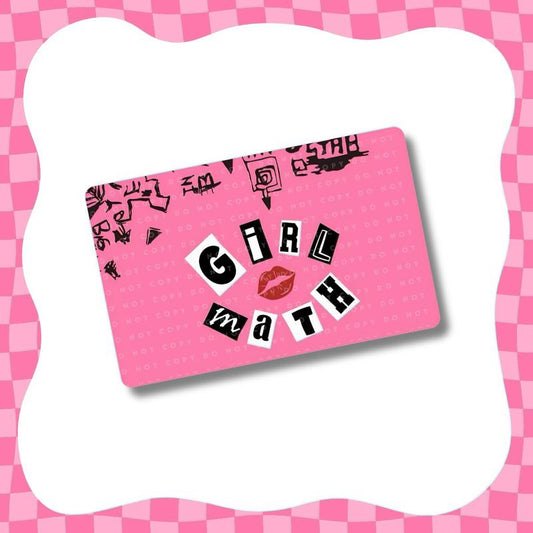 Girl Math Card Skin