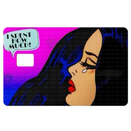 “I spent how much?” Card Skin (Brunette)