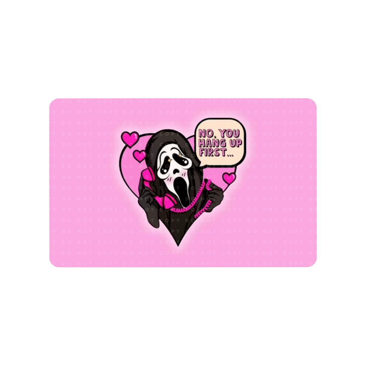 No You Hang Up Ghost Card Skin