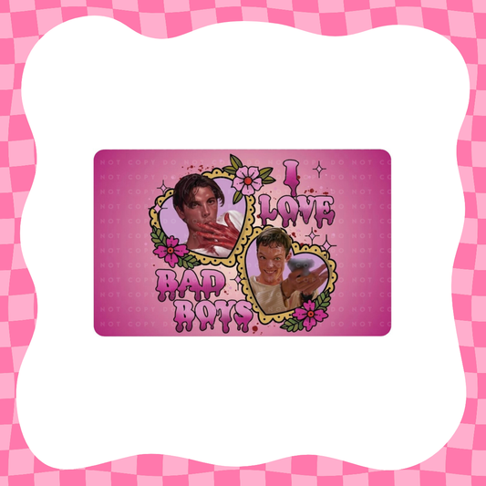 I ❤️ Bad Boys Card Skin